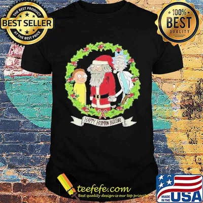 Rick and Morty and Santa Claus Happy Human Holiday Christmas Shirt