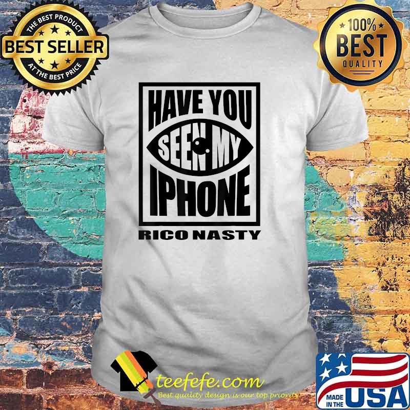 Rico Nasty Merch Have You Seen My Iphone Rico Nasty T-Shirt