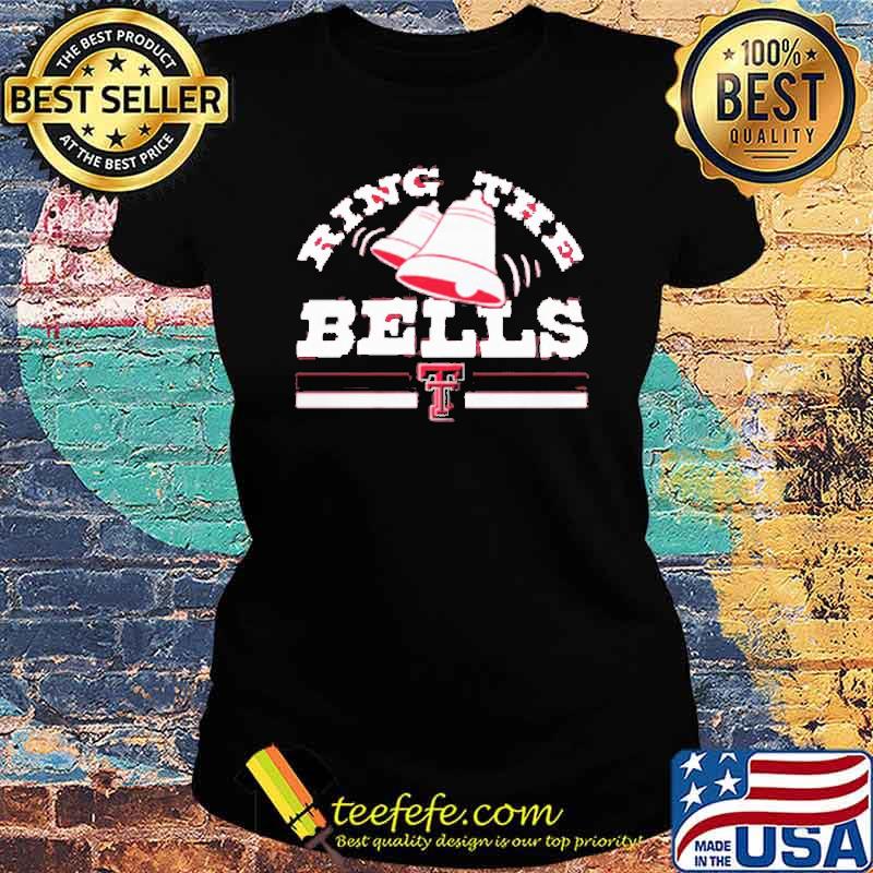 Ring The Bells Texas Tech Shirt Ladies tee Ring The Bells Texas Tech Shirt Ladies tee