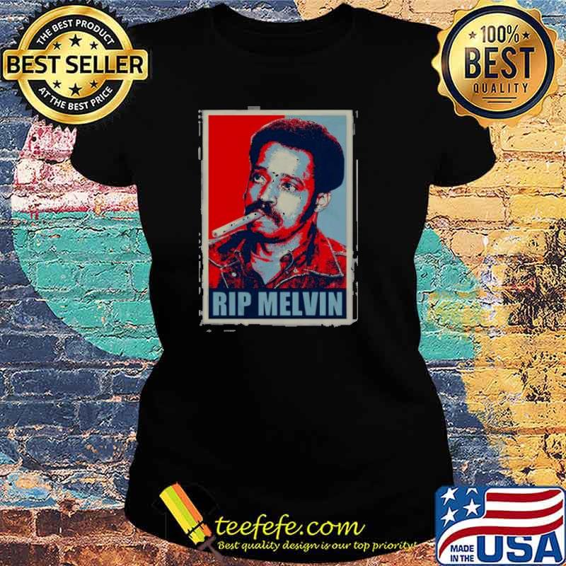 RIP Melvin s Ladies tee RIP Melvin s Ladies tee