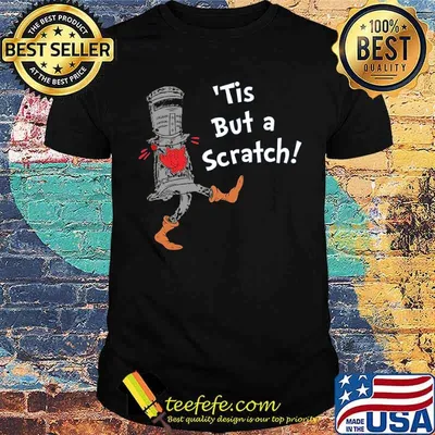 Rock Off Monty Python 'Tis But A Scratch Shirt