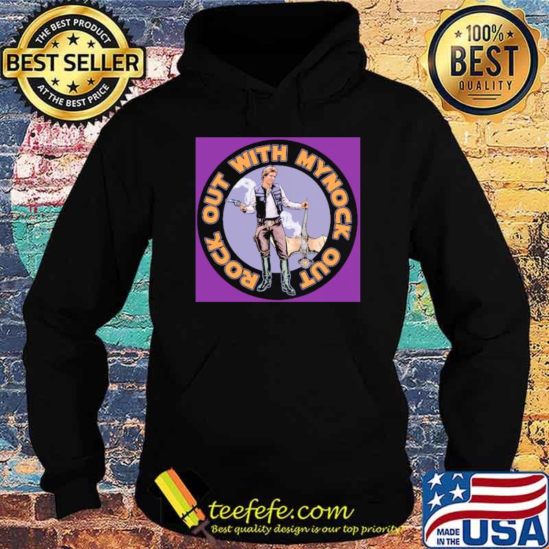 Rock out with mynock out s Hoodie Rock out with mynock out s Hoodie