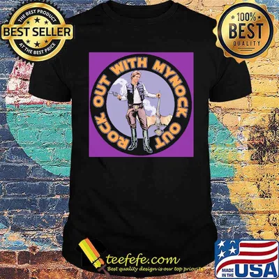 Rock out with mynock out shirt