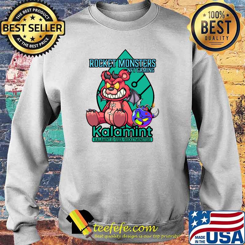 Rocket Monsters Nft Gaming Kalamint T-Shirt Sweater Rocket Monsters Nft Gaming Kalamint T-Shirt Sweater