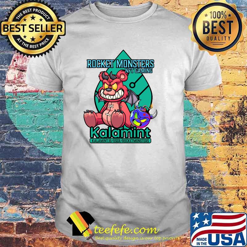 Rocket Monsters Nft Gaming Kalamint T-Shirt Rocket Monsters Nft Gaming Kalamint T-Shirt