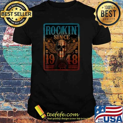 Rockin Since 1948 Shirt 73 Years Old 73rd Birthday Classic T-Shirt