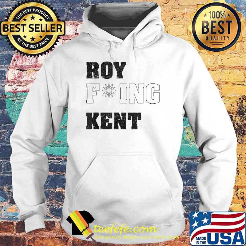 Roy Kng Kent T-Shirt Hoodie Roy Kng Kent T-Shirt Hoodie