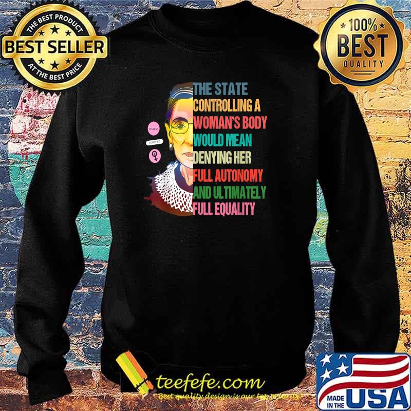 Ruth Bader Ginsburg Pro Choice My Body My Choice Feminist T-Shirt Sweater Ruth Bader Ginsburg Pro Choice My Body My Choice Feminist T-Shirt Sweater