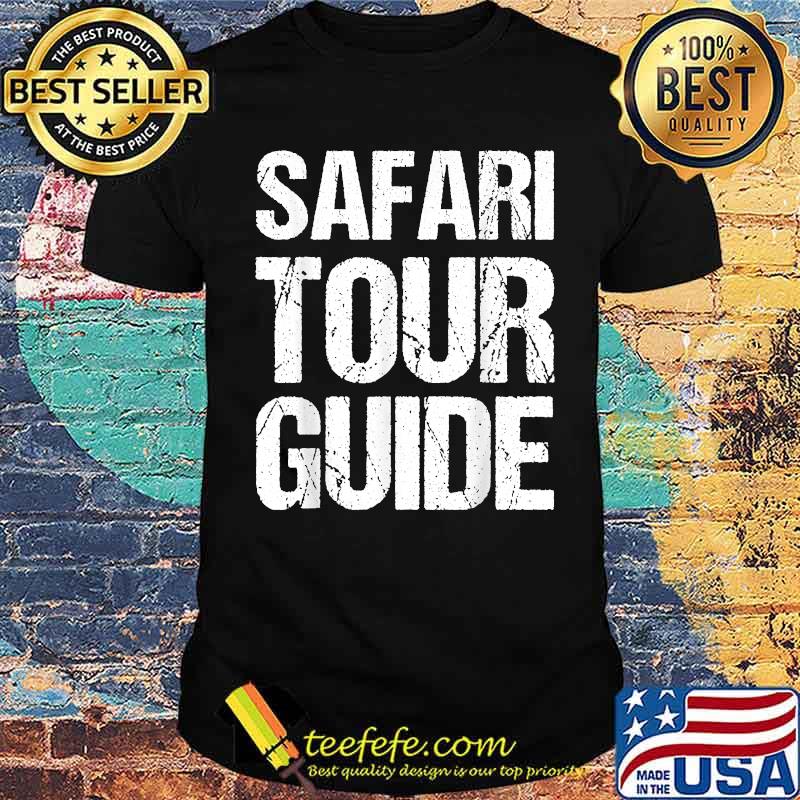 Safari Tour Guide T-Shirt