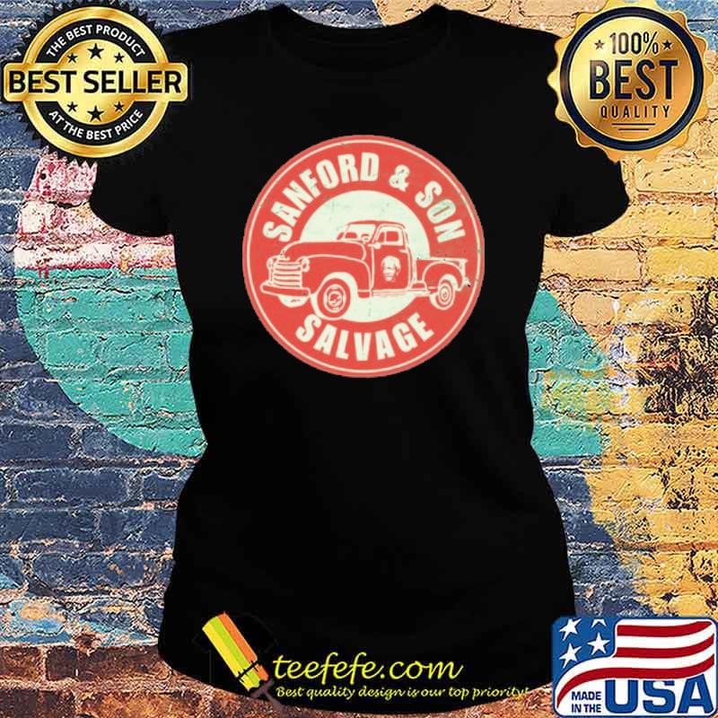 Sanford and Son Salvage Shirt Ladies tee Sanford and Son Salvage Shirt Ladies tee