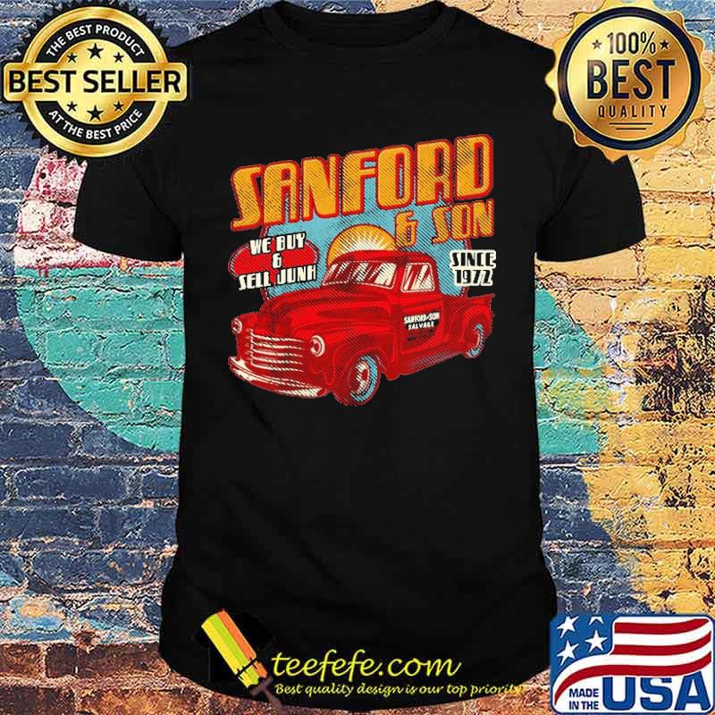Sanford and Sons Vintage We Buy And Sell Jun Since 1972 Shirt