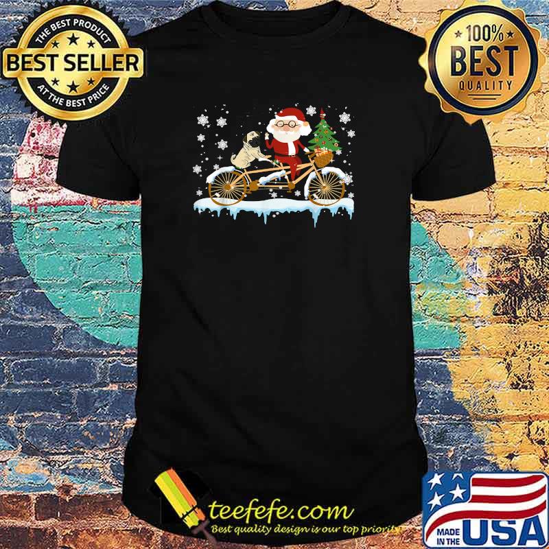 Santa And Pug Dog Riding Bicycle Christmas Santa Dog Bicycle T-Shirt