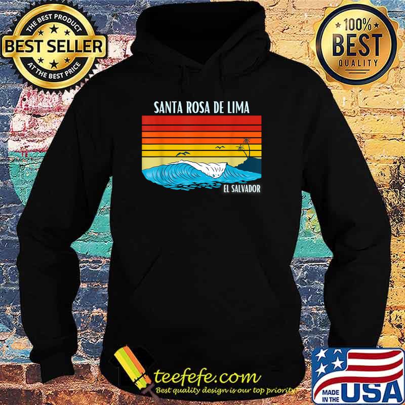 Santa Rosa de Lima El Salvador T-Shirt Hoodie Santa Rosa de Lima El Salvador T-Shirt Hoodie