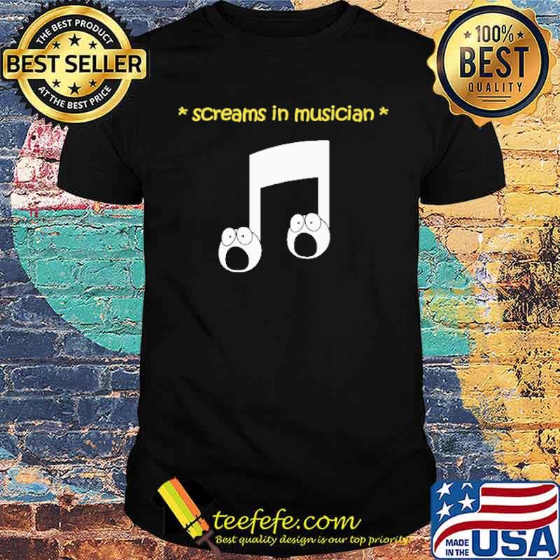 Screams In Musician Shirt