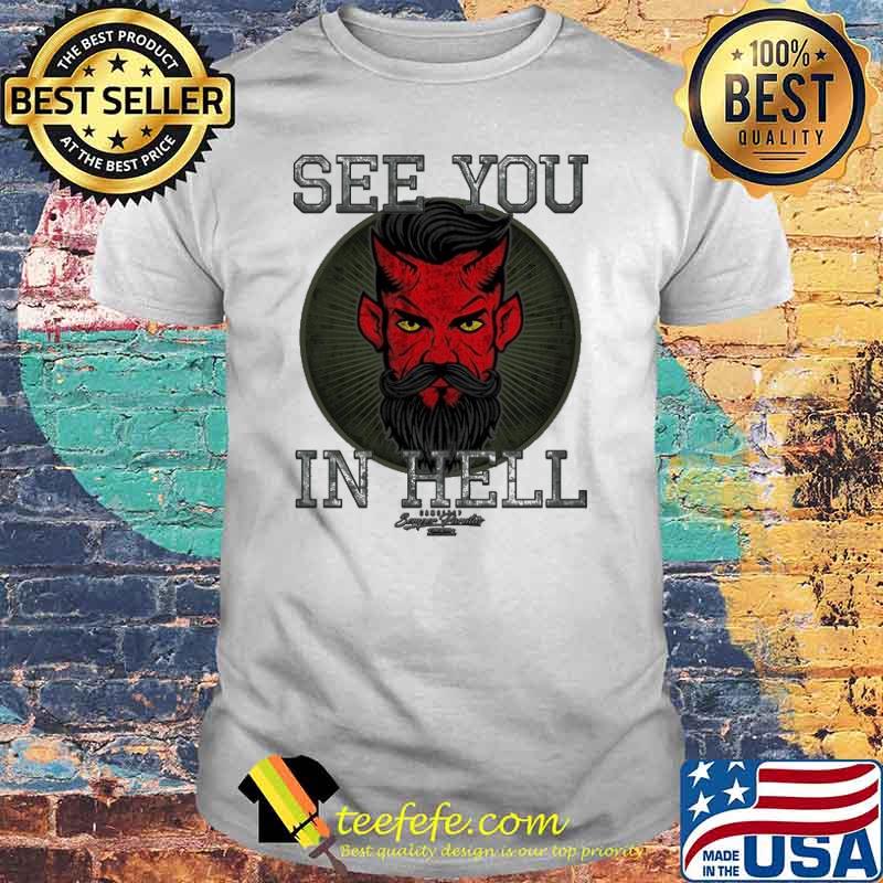 See you in hell sekcja rozrywkowa tactic cool koszulki dla niego shirt