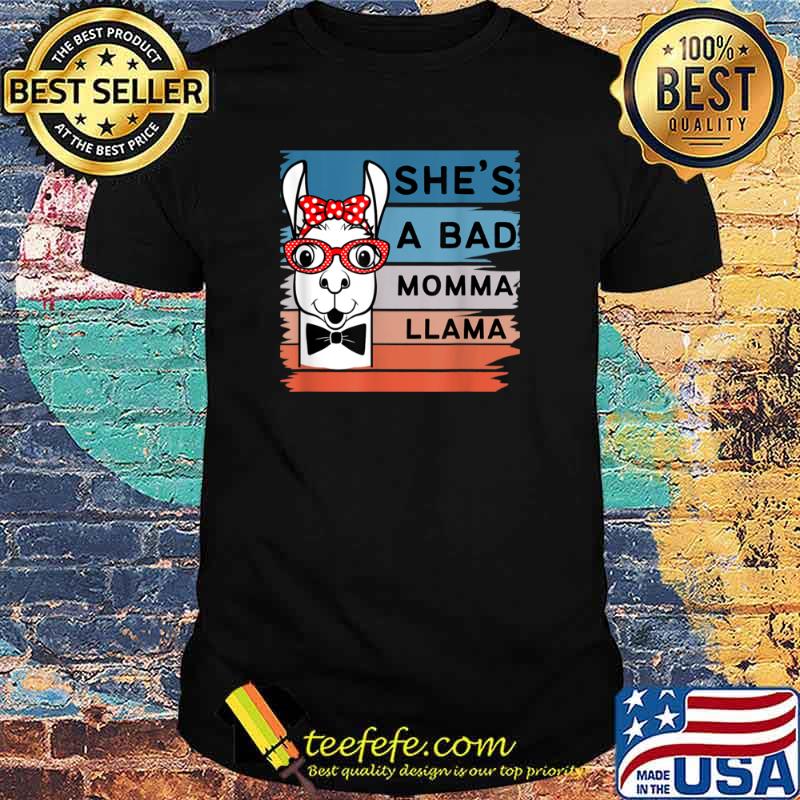 She’s a Bad Momma Llama Mama Retro Shirt