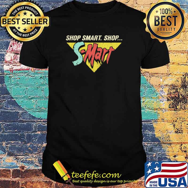Shop Smart. Shop S-Mart! Shirt