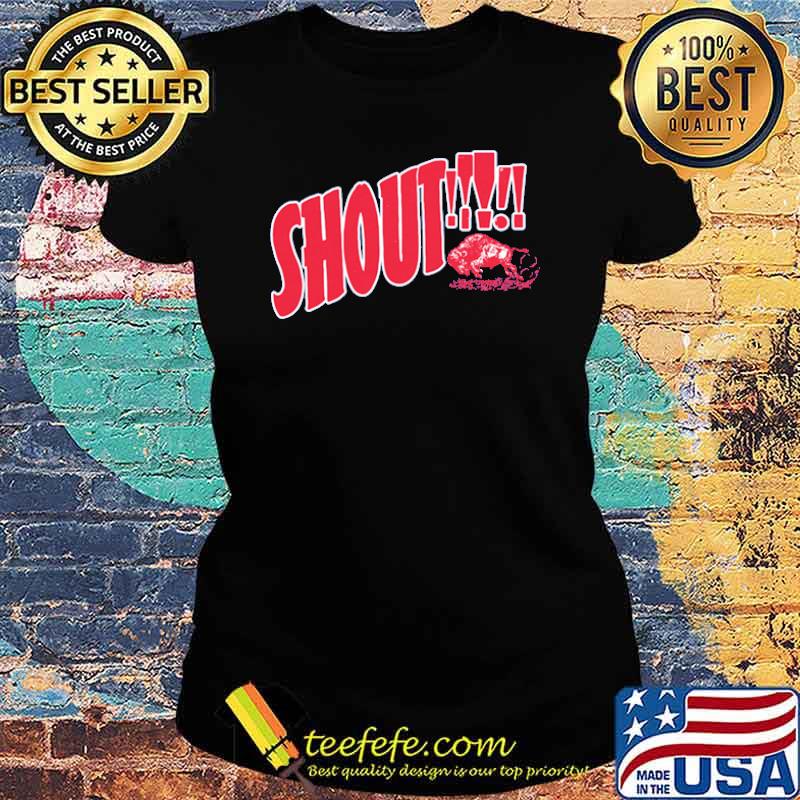 Shout 2021 Buffalo Shirt Ladies tee Shout 2021 Buffalo Shirt Ladies tee