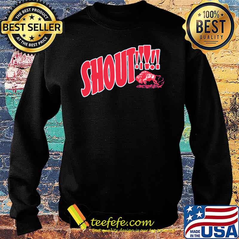 Shout 2021 Buffalo Shirt Sweater Shout 2021 Buffalo Shirt Sweater