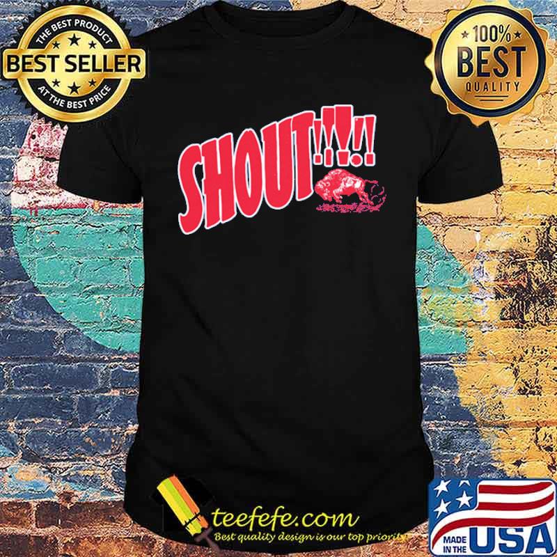 Shout 2021 Buffalo Shirt Shout 2021 Buffalo Shirt