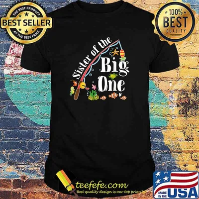 Sister Of The Big One Fishing Birthday Boy T-Shirt