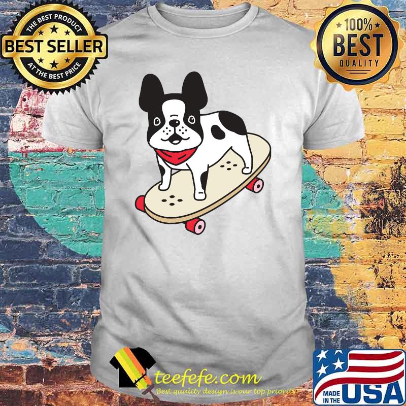 Skateboarding French Bulldog Puppy Skateboard Dog Frenchie T-shirt