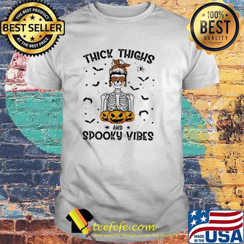 Skeleton Pumpkins Halloween Thick Thighs And Spooky Vibes Shirt