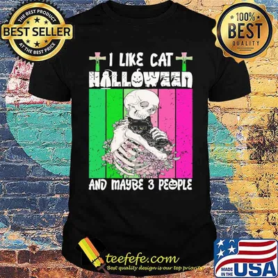 Skull And Cat I Like Cat Halloween And Maybe 3 People shirt
