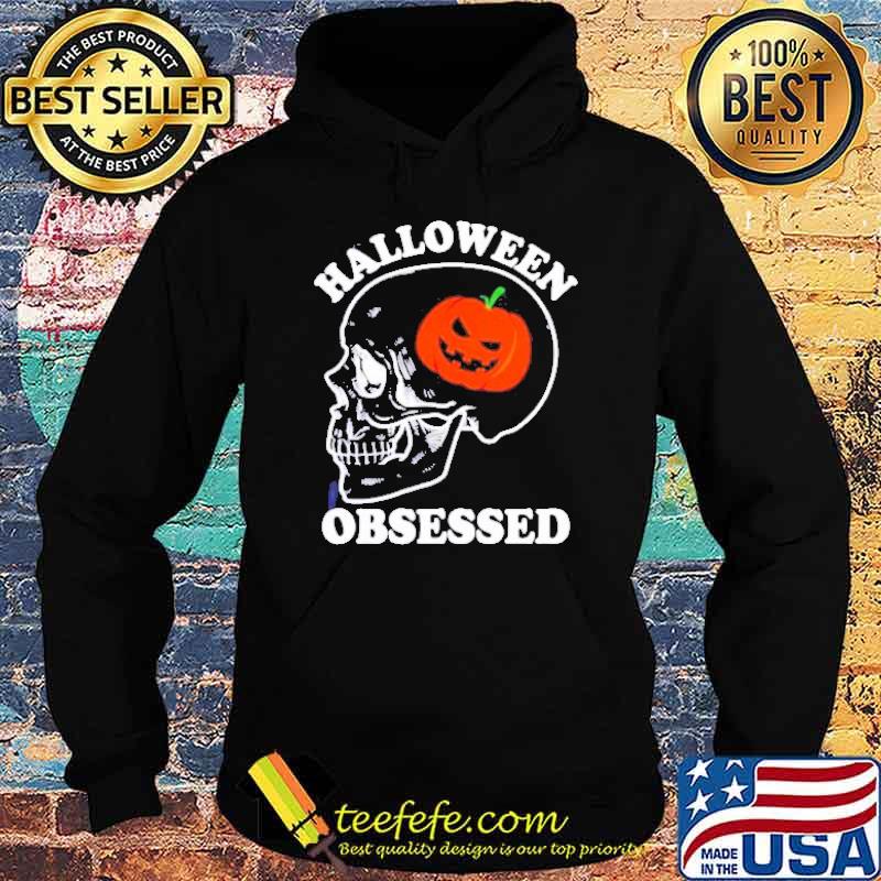 Skull Pumpkin Halloween Obsessed s Hoodie Skull Pumpkin Halloween Obsessed s Hoodie
