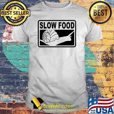 Slow food snail shirt