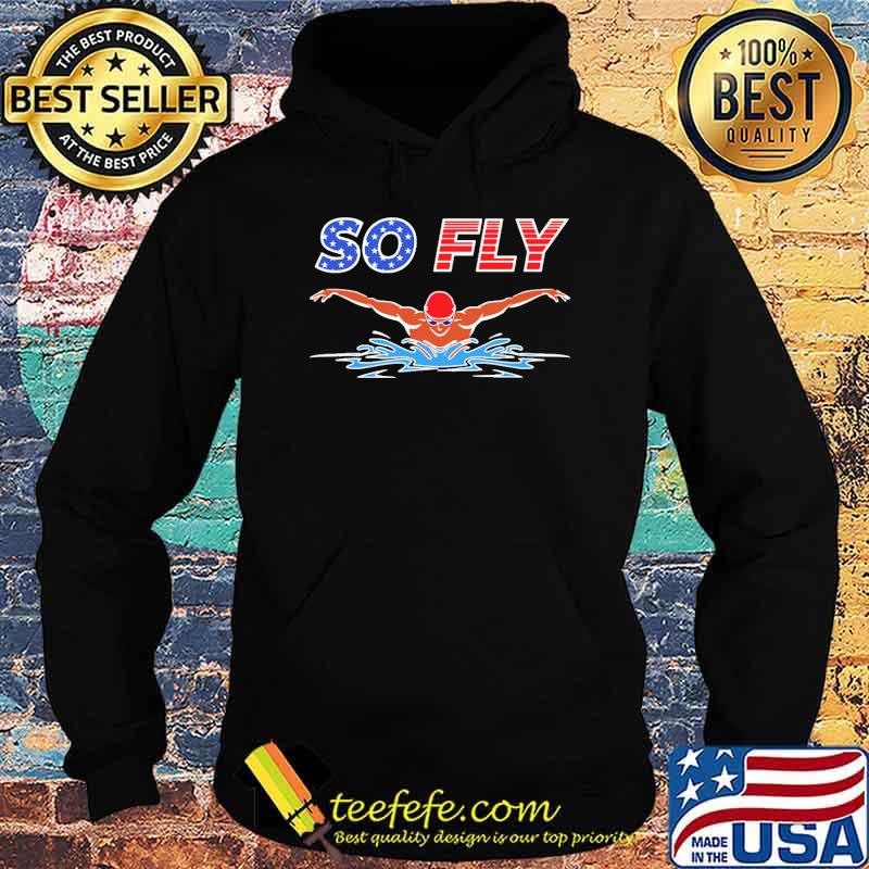 So fly swimming american flag s Hoodie So fly swimming american flag s Hoodie