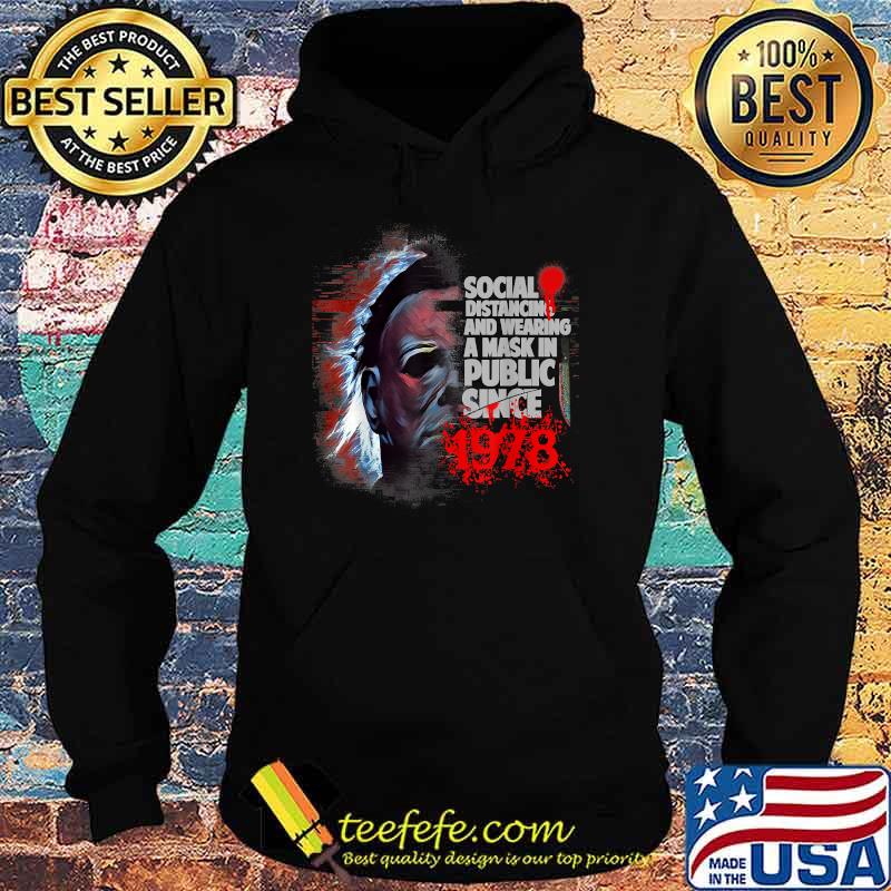 Social Distancing And Wearing A Mask In Public Since 1978 T-Shirt Hoodie Social Distancing And Wearing A Mask In Public Since 1978 T-Shirt Hoodie