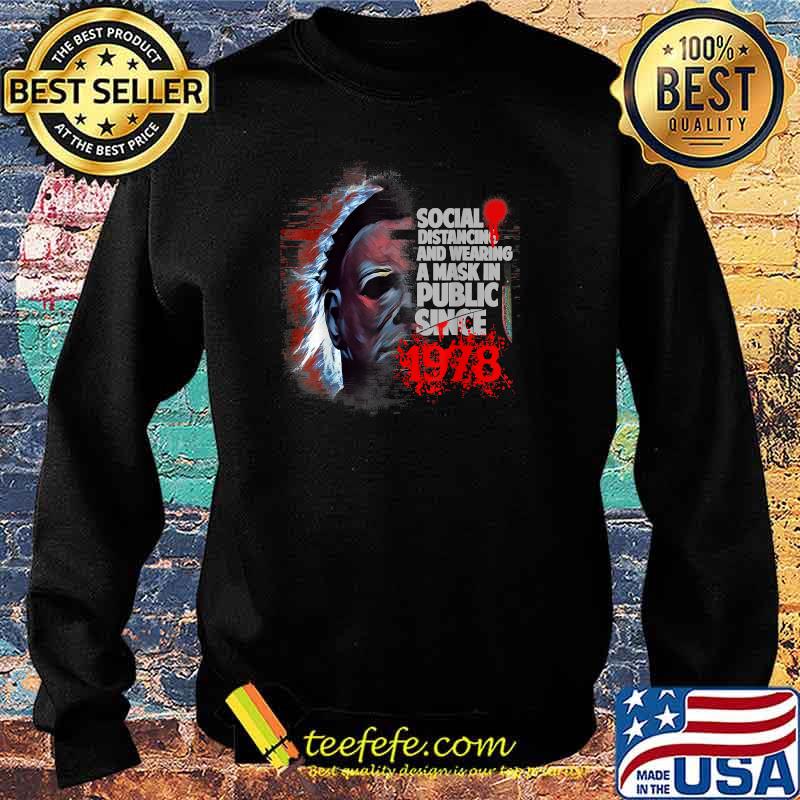 Social Distancing And Wearing A Mask In Public Since 1978 T-Shirt Sweater Social Distancing And Wearing A Mask In Public Since 1978 T-Shirt Sweater