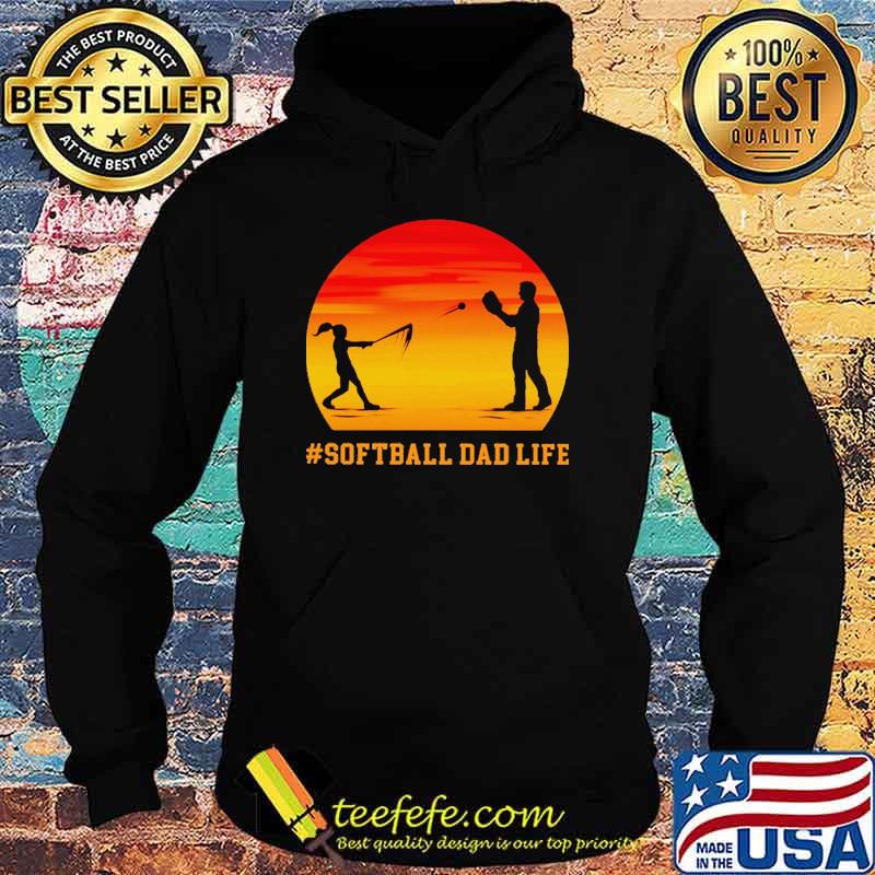 Softball Dad Life Fathers Day Sunset Shirt Hoodie Softball Dad Life Fathers Day Sunset Shirt Hoodie