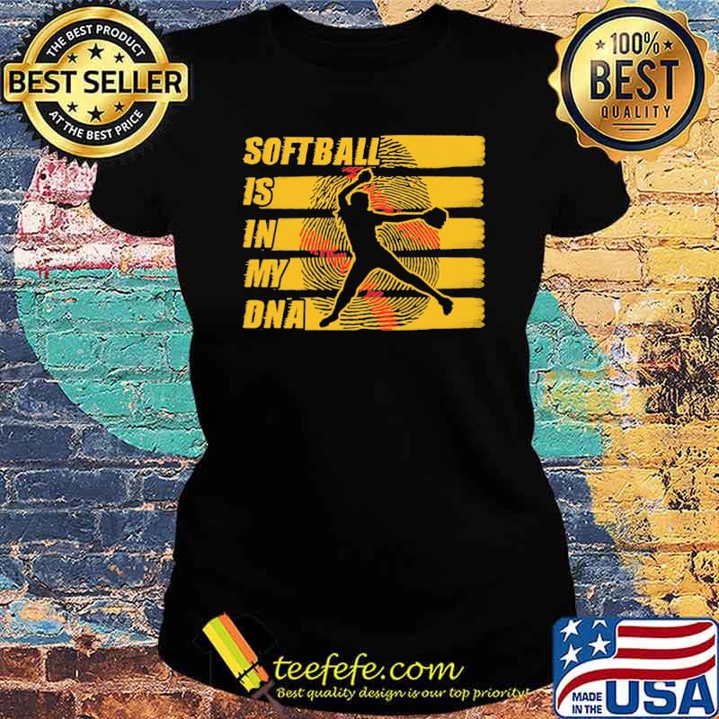 softball-is-in-my-dna-vintage-shirt-Ladies-tee.jpg
