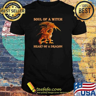 Soul of a witch heart of a dragon shirt