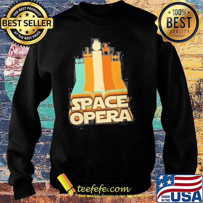 Space Opera Vintage Shirt Sweater Space Opera Vintage Shirt Sweater