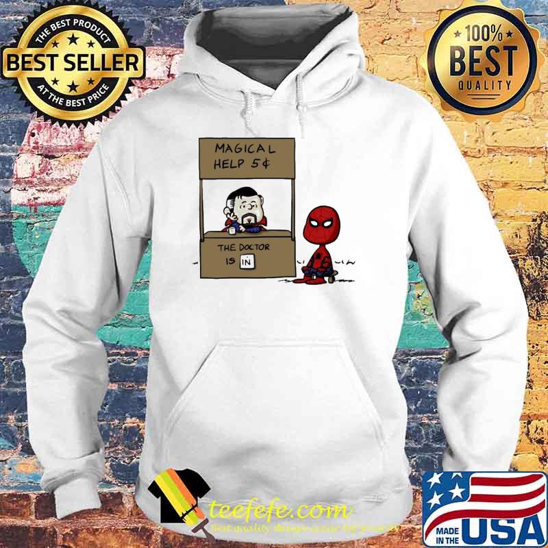 Spiderman and Doctor Strange Magical help the doctor is in s Hoodie Spiderman and Doctor Strange Magical help the doctor is in s Hoodie