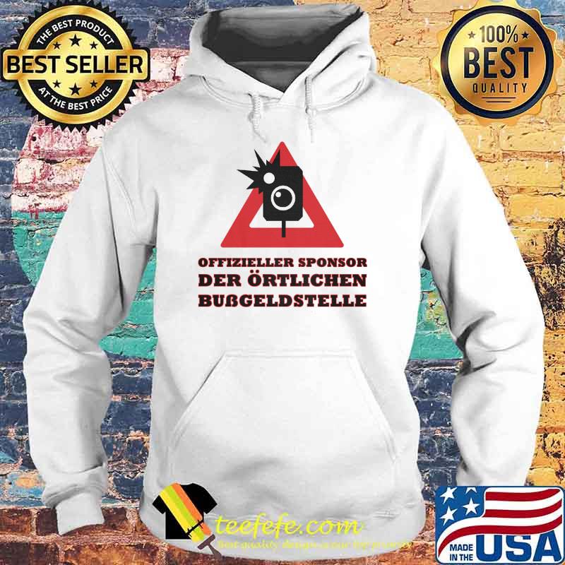SPONSOR DER BUSSGELDSTELLE SHIRT Hoodie SPONSOR DER BUSSGELDSTELLE SHIRT Hoodie