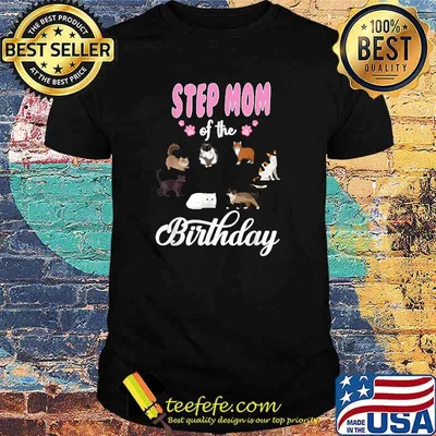 Step Mom of the Birthday Cat Lover's T-Shirt