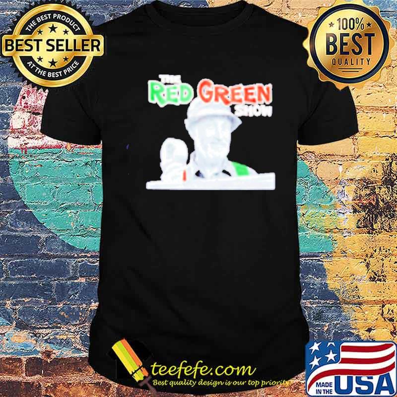 Steve Smith The red green show shirt Steve Smith The red green show shirt