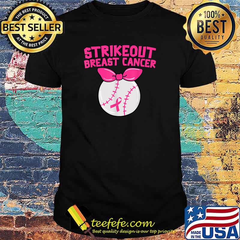 Strike Out Breast Cancer Awareness Baseball T-Shirt