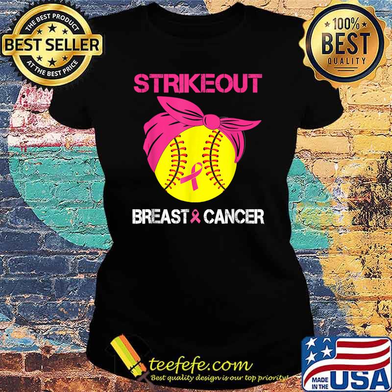 Strike Out Breast Cancer Awareness Softball Fighters T-Shirt Ladies tee Strike Out Breast Cancer Awareness Softball Fighters T-Shirt Ladies tee