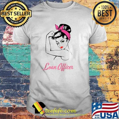 Strong & Successful Woman Mortgage Loan Officer T-Shirt