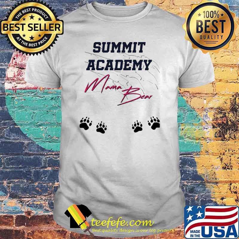 Summit Academy Mama Bear shirt Summit Academy Mama Bear shirt