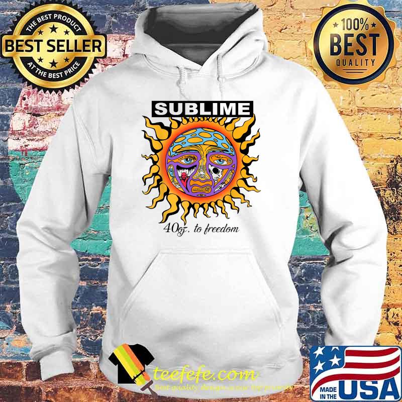 Sunflower Sublime 40oz To Freedom T-Shirt Hoodie Sunflower Sublime 40oz To Freedom T-Shirt Hoodie