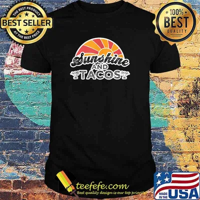 Sunshine and Tacos Summer Sun T-Shirt