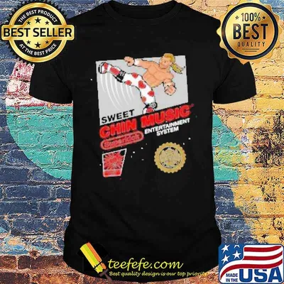 Sweet Chin Music Entertainment System Shirt