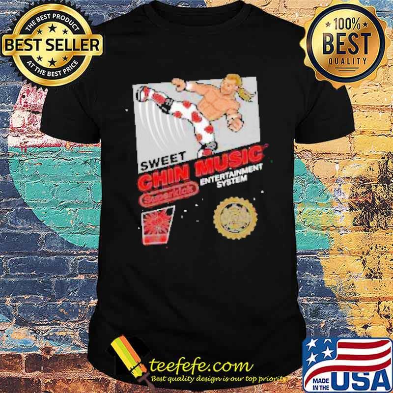 Sweet Chin Music Entertainment System Shirt