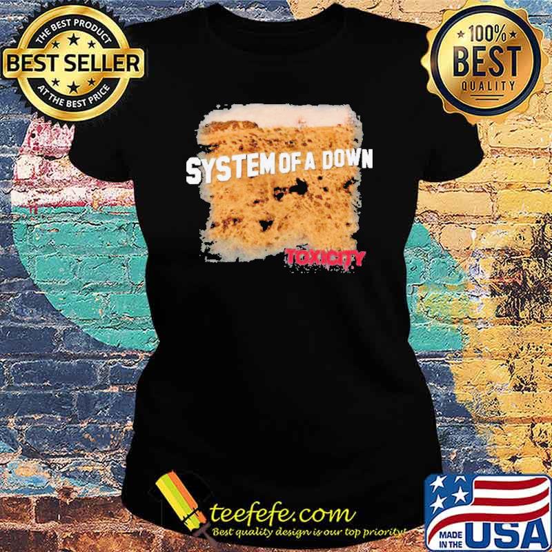 System of a down toxicity s Ladies tee System of a down toxicity s Ladies tee